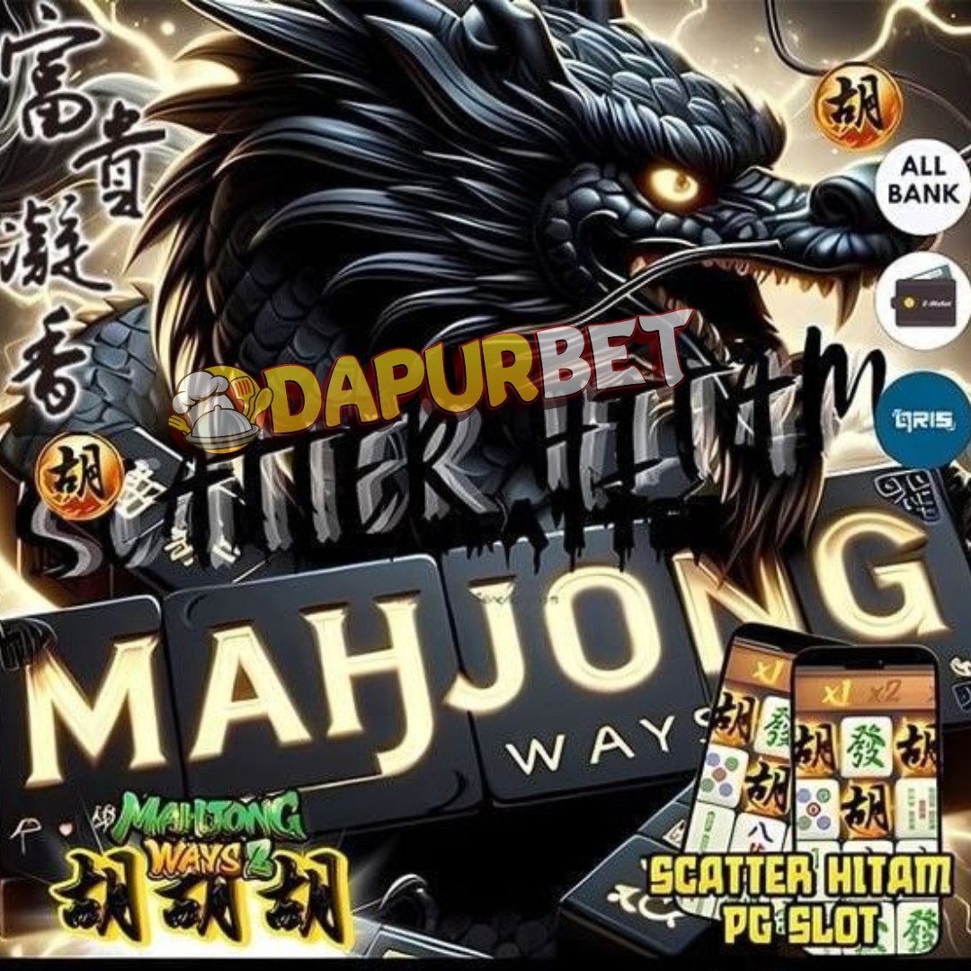 Dapurbet : Situs Slot Online Terbaik Menyediakan Game Terbaru Mahjong Ways 3